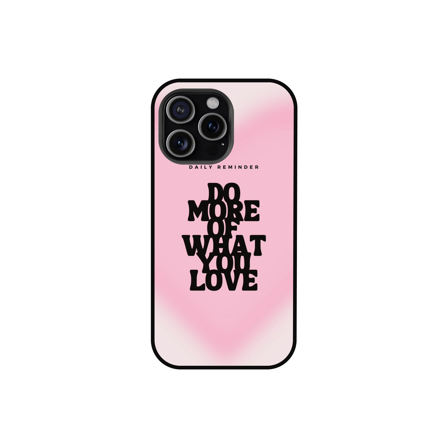Pink Daily Reminder Aura Phone Case
