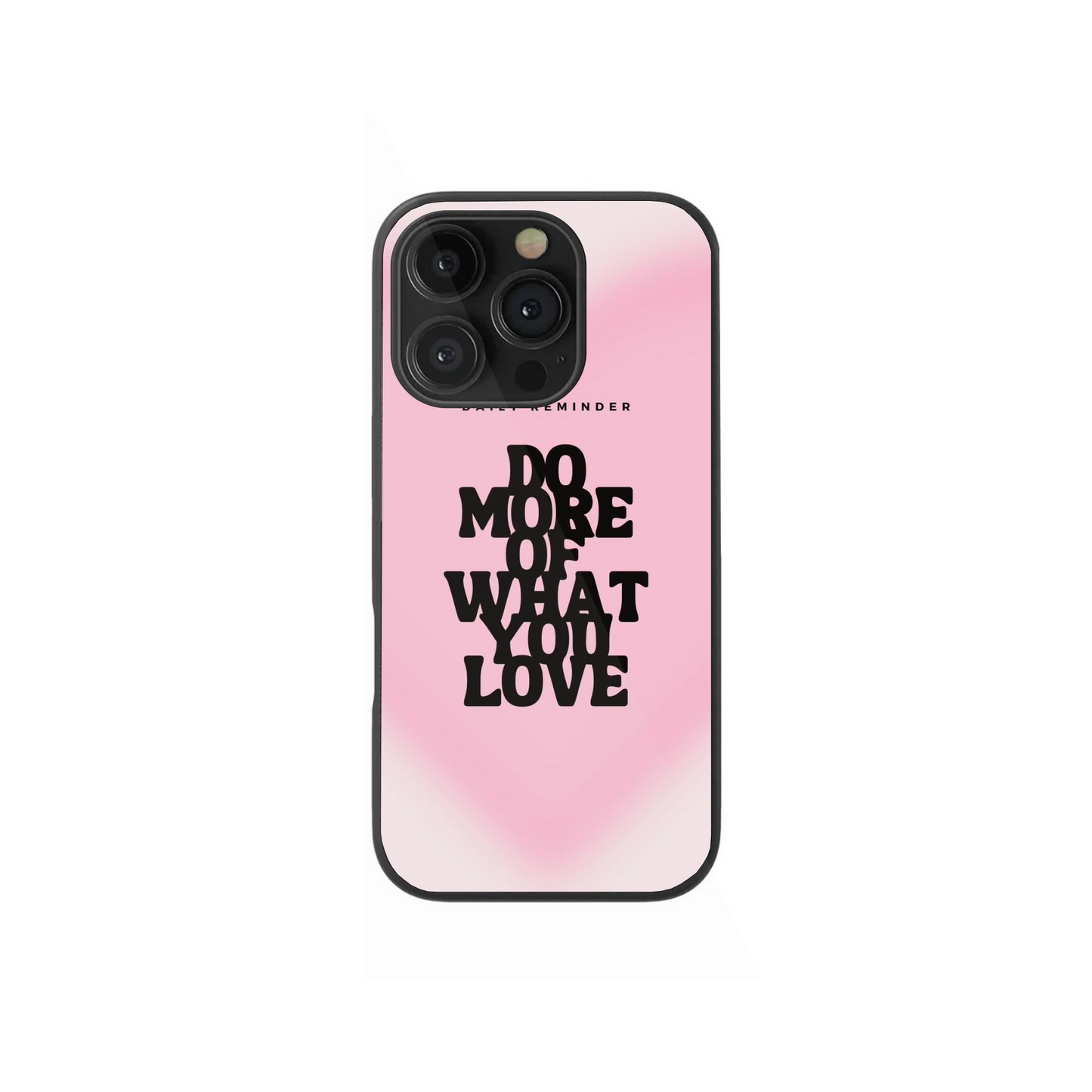 Pink Daily Reminder Aura Phone Case